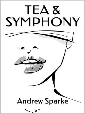cover image of Tea & Symphony
